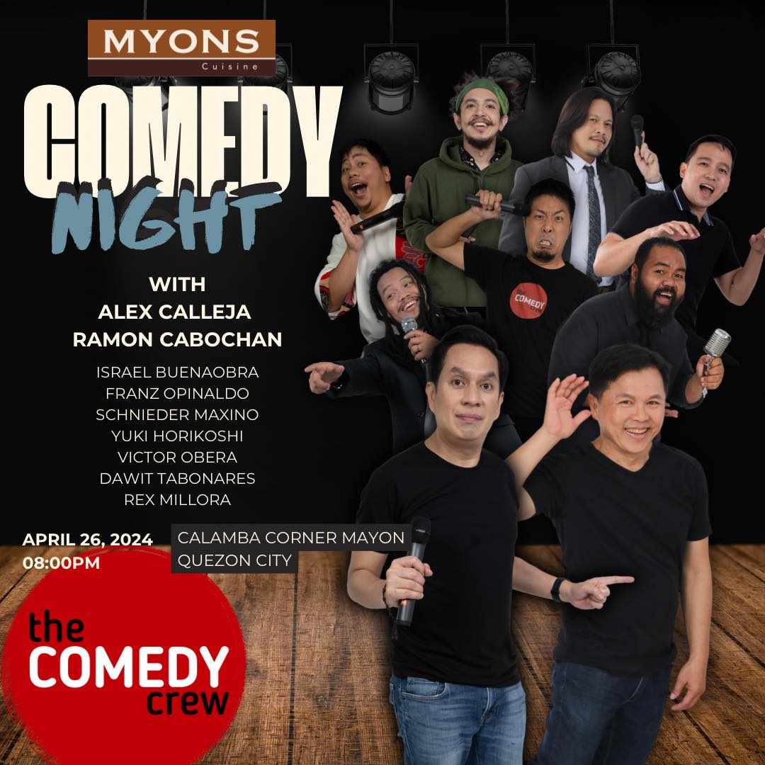 April 26, 2024 8:00 PM MYONS, Quezon City Reservation: +639190036749